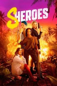 Sheroes: Kadın Kahramanlar